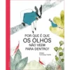 livro-por-que-os-olhos-nao-veem-dentro